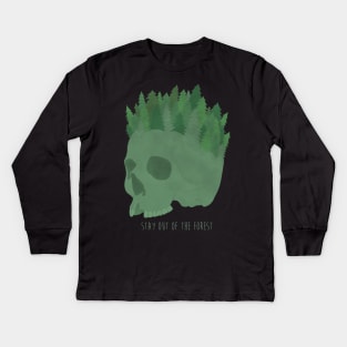 Stay Out of the Forest Kids Long Sleeve T-Shirt